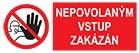 Samolepky informan NEPOVOLANM VSTUP ZAKZN 6712