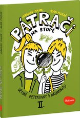 PÁTRAČI NA STOPĚ II.  – Dětské detektivky s hádankou