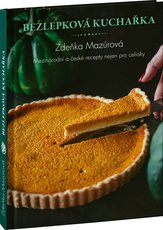 Bezlepkov kuchaka  Mezinrodn a esk recepty nejen pro celiaky