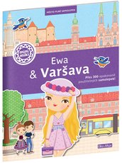 EWA &amp; VARAVA ? Msto pln samolepek