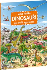 Velk knka DINOSAUI pro mal vyprave