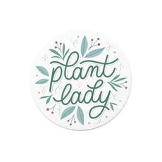 Samolepka Printintin &#039;Plant lady&#039; - prmr 6cm