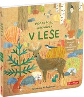 Kdo se to tu schovv? V LESE  Knka s odklpcmi oknky            K-NC-1401-co