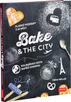 Bake &amp; the City - kniha